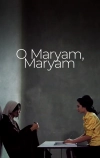 O Maryam, Maryam (2012)